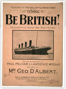 'Be British' Titanic sheet music, 1912.